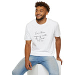 Love Them Anyway T-Shirt