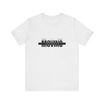 Keep Moving T-Shirt