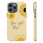 You Got This Phone Cover