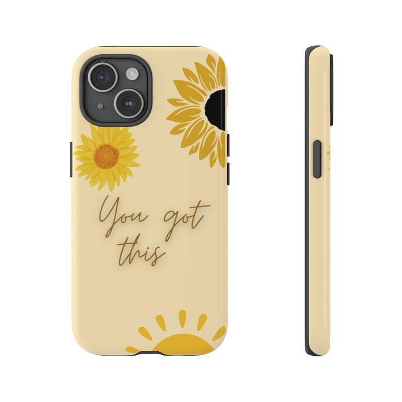 You Got This Phone Cover