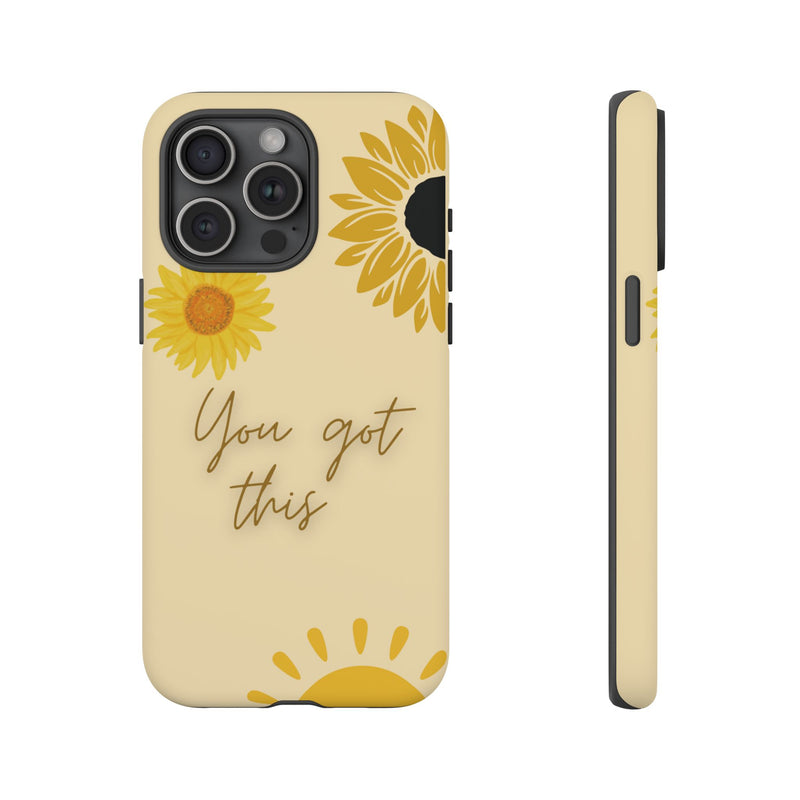 You Got This Phone Cover