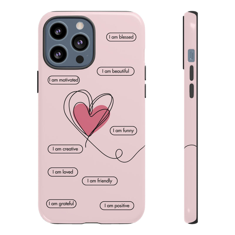 Affirmations Phone Cover