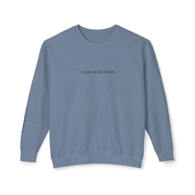 Stand On His Word Crewneck