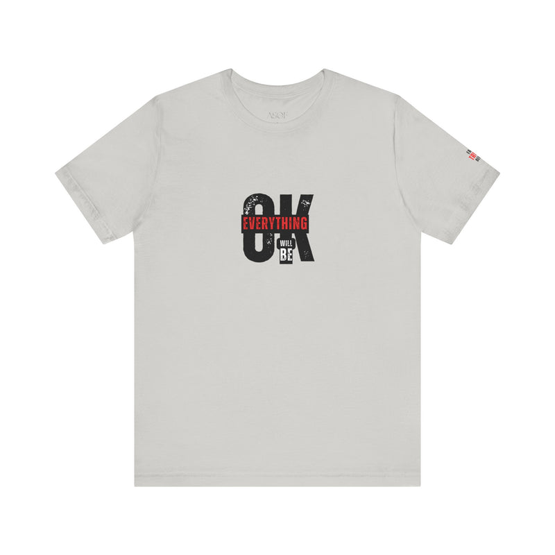 Be Ok T-Shirt