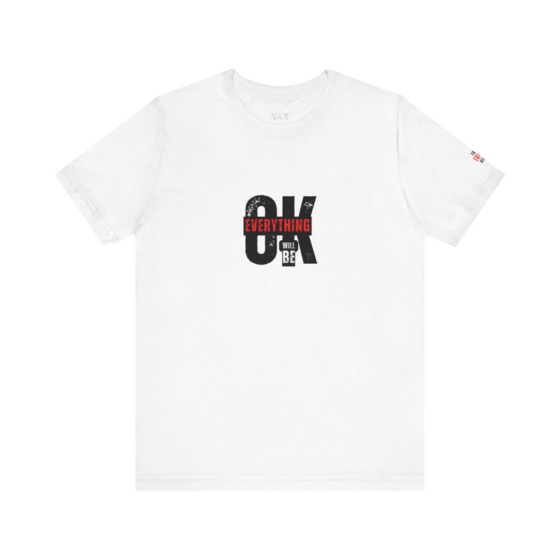 Be Ok T-Shirt