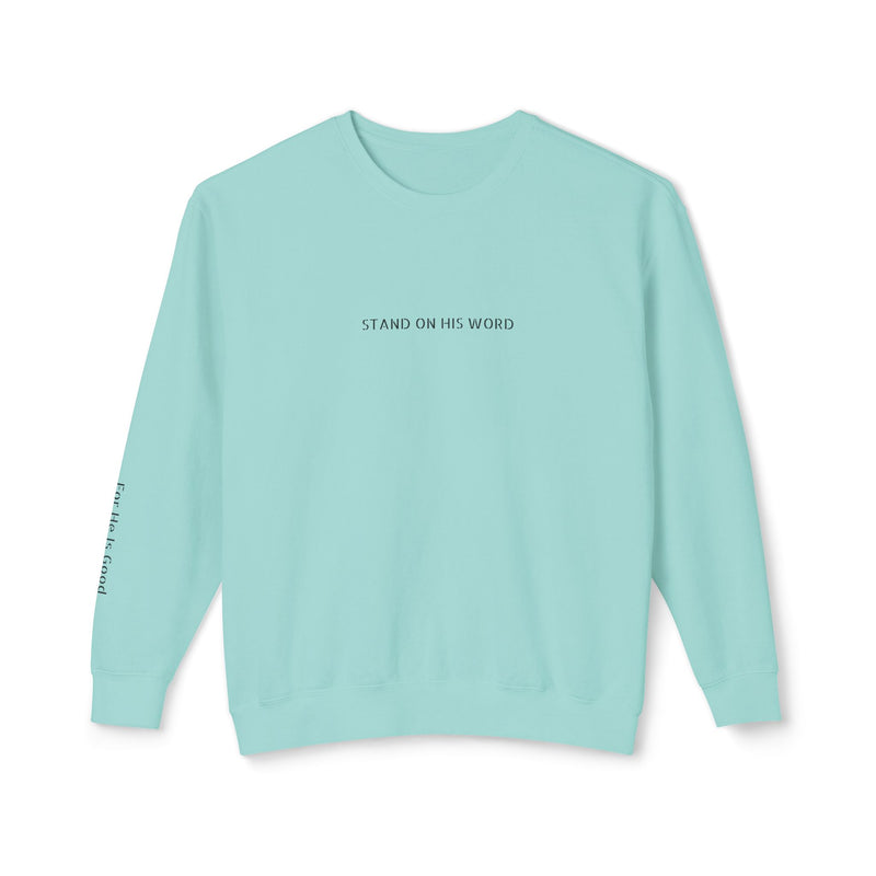 Stand On His Word Crewneck