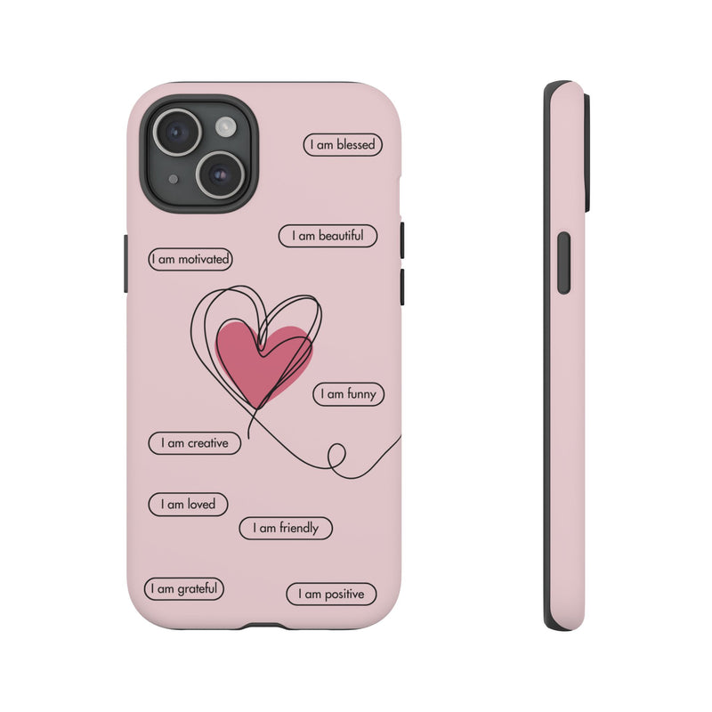 Affirmations Phone Cover