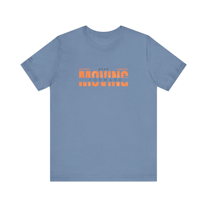 Keep Moving T-Shirt