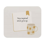 Stay Inspired Mouse Pad