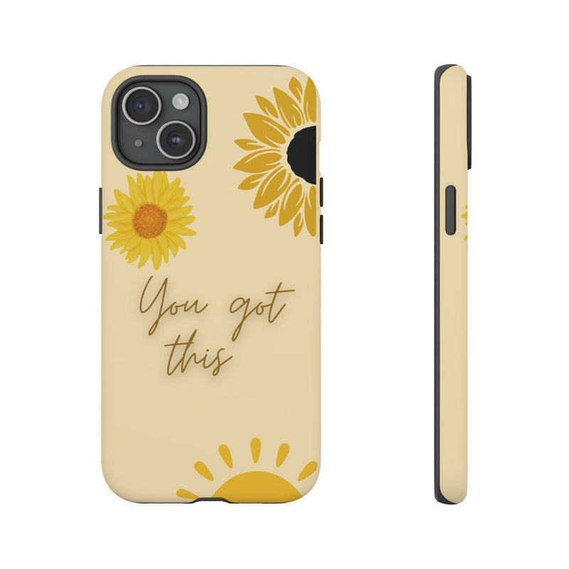 You Got This Phone Cover